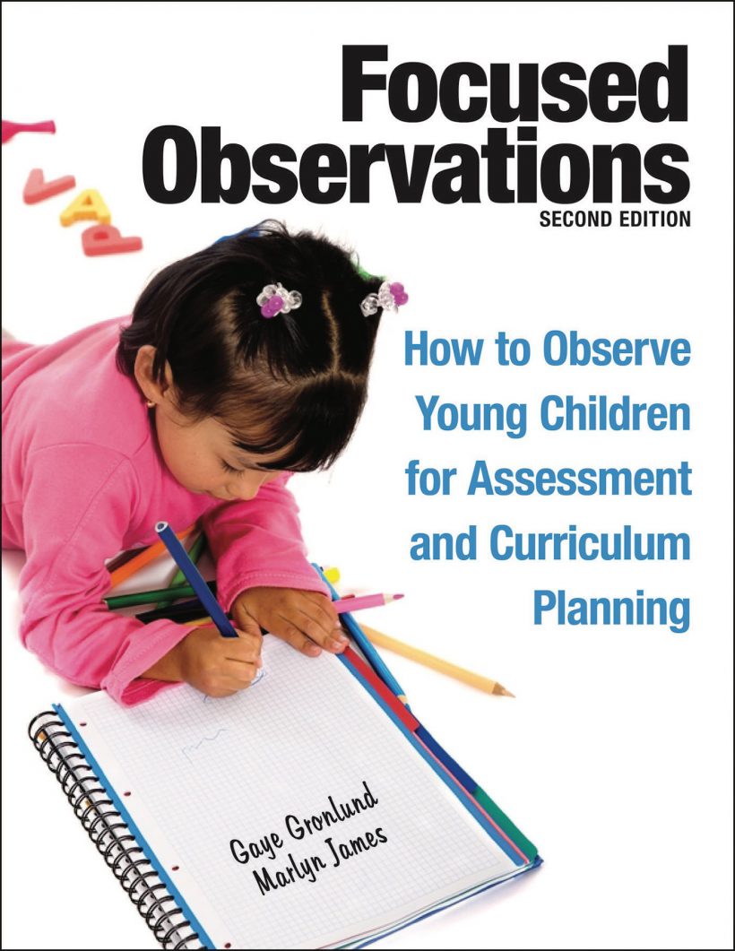 Focused Observations - Includes CD-ROM: How to Observe Young Children for Assessment and Curriculum Planning