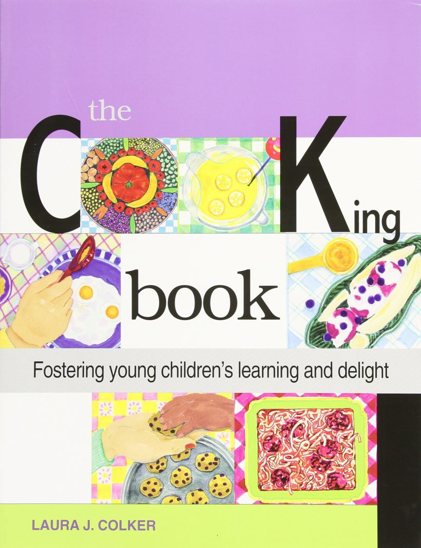 The Cooking Book: Fostering Young Children's Learning and Delight
