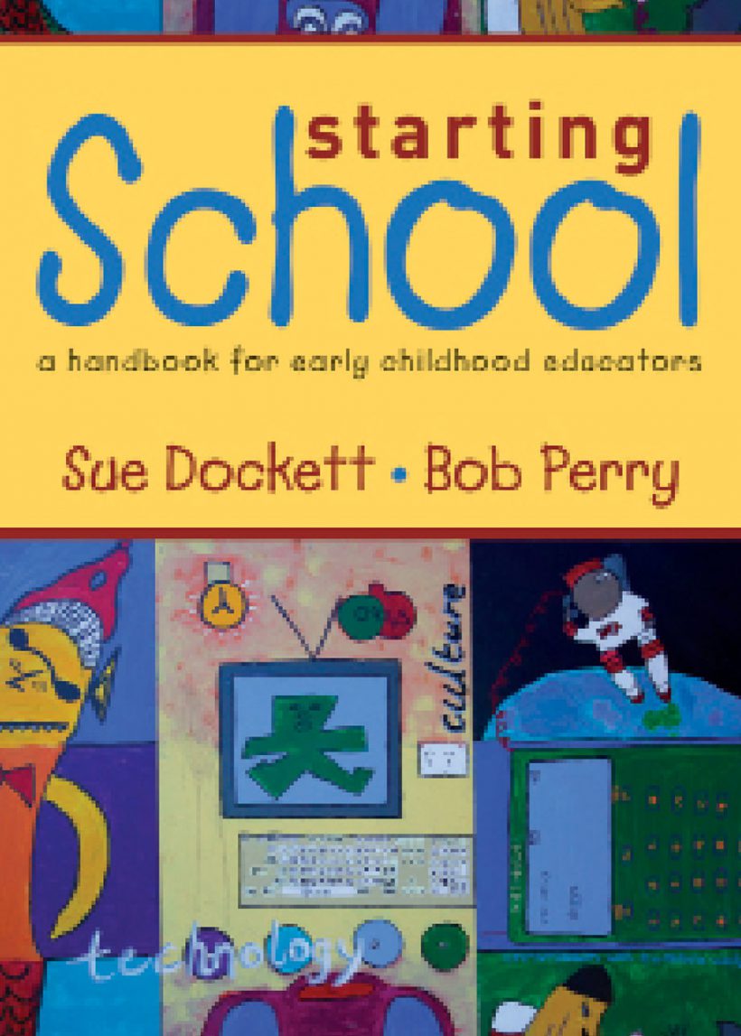 Starting School by Sue Dockett and Bob Perry